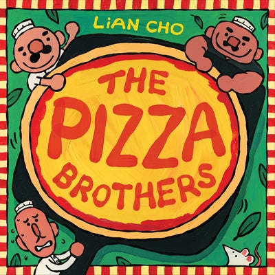 Cover Image for The Pizza Brothers -- Lian Cho, Hardcover