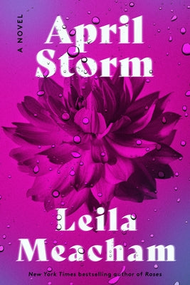 Cover Image for April Storm -- Leila Meacham, Hardcover