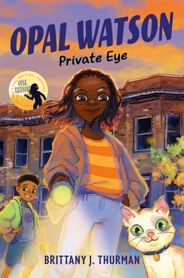 Cover Image for Opal Watson: Private Eye -- Brittany J. Thurman, Hardcover