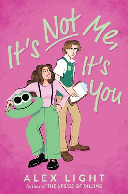 Cover Image for It's Not Me, It's You -- Alex Light, Paperback