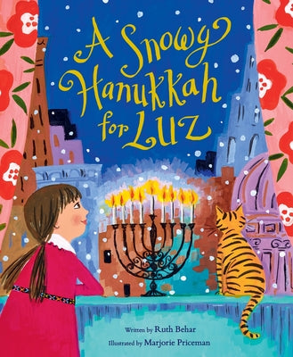 Cover Image for A Snowy Hanukkah for Luz -- Ruth Behar, Hardcover