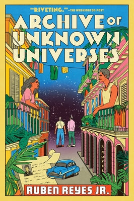 Cover Image for Archive of Unknown Universes -- Ruben Reyes Jr, Paperback
