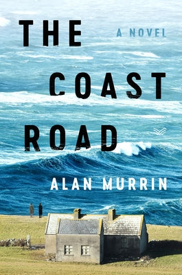 Cover Image for The Coast Road -- Alan Murrin, Hardcover