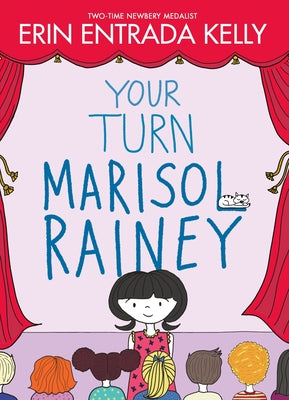 Cover Image for Your Turn Marisol Rainey -- Erin Entrada Kelly, Paperback