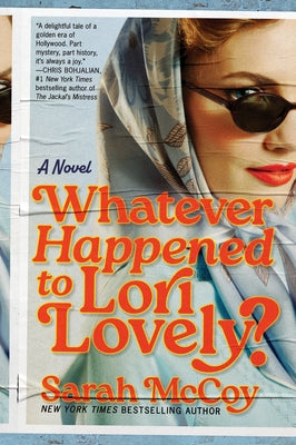 Cover Image for Whatever Happened to Lori Lovely? -- Sarah McCoy, Paperback