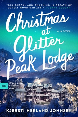 Cover Image for Christmas at Glitter Peak Lodge -- Kjersti Herland Johnsen, Paperback