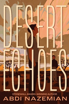 Cover Image for Desert Echoes -- Abdi Nazemian, Hardcover