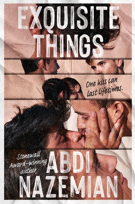 Cover Image for Exquisite Things -- Abdi Nazemian, Hardcover