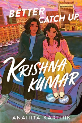 Cover Image for Better Catch Up, Krishna Kumar -- Anahita Karthik, Hardcover