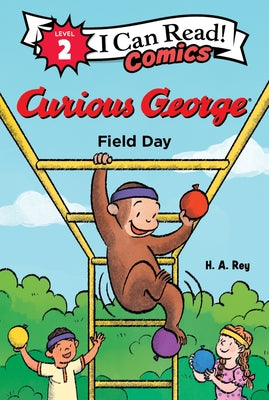 Cover Image for Curious George: Field Day -- H. A. Rey, Hardcover