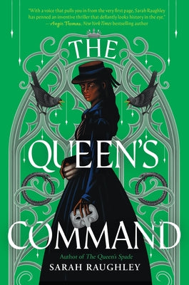 Cover Image for The Queen's Command -- Sarah Raughley, Hardcover