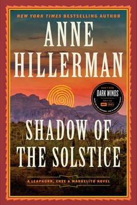 Cover Image for Shadow of the Solstice: A Leaphorn, Chee & Manuelito Novel -- Anne Hillerman, Paperback