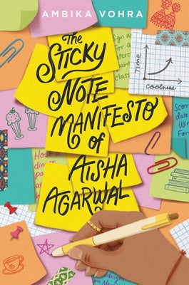 Cover Image for The Sticky Note Manifesto of Aisha Agarwal -- Ambika Vohra, Hardcover