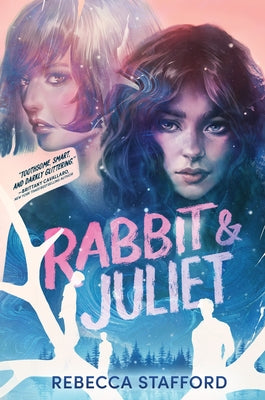 Cover Image for Rabbit & Juliet -- Rebecca Stafford, Hardcover