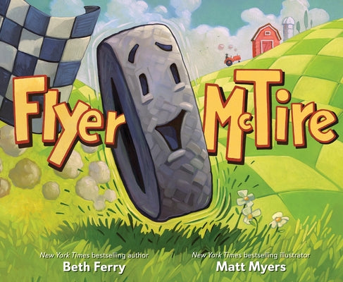Cover Image for Flyer McTire -- Beth Ferry, Hardcover