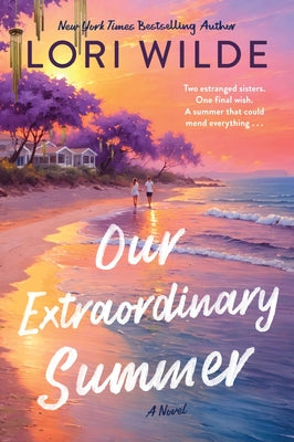 Cover Image for Our Extraordinary Summer -- Lori Wilde, Paperback