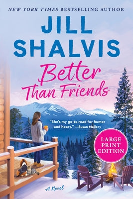 Cover Image for Better Than Friends -- Jill Shalvis, Paperback