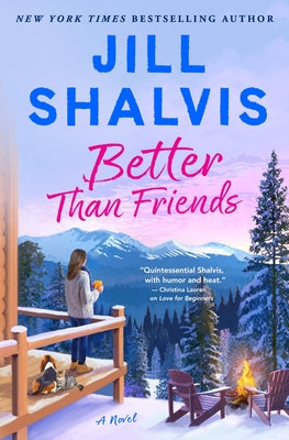 Cover Image for Better Than Friends -- Jill Shalvis, Hardcover