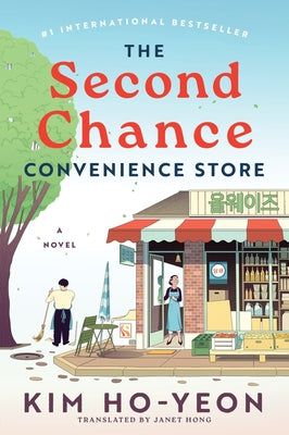 Cover Image for The Second Chance Convenience Store -- Kim Ho-yeon, Paperback