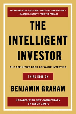 Cover Image for The Intelligent Investor, 3rd Ed.: The Definitive Book on Value Investing -- Benjamin Graham, Hardcover