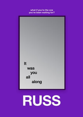 Cover Image for It Was You All Along -- Russ, Hardcover