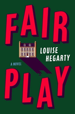 Cover Image for Fair Play -- Louise Hegarty, Hardcover