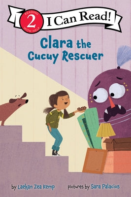 Cover Image for Clara the Cucuy Rescuer -- Laekan Zea Kemp, Paperback