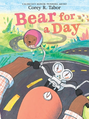 Cover Image for Bear for a Day -- Corey R. Tabor, Hardcover