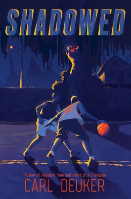 Cover Image for Shadowed -- Carl Deuker, Hardcover