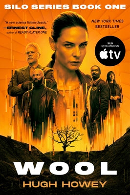 Cover Image for Wool [Tv Tie-In]: Book One of the Silo Series -- Hugh Howey, Paperback