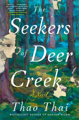 Cover Image for The Seekers of Deer Creek -- Thao Thai, Hardcover