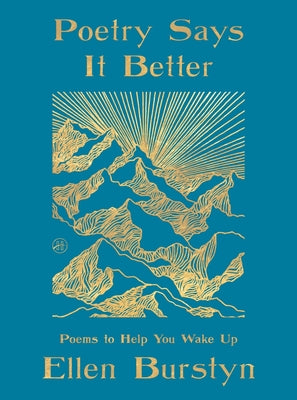 Cover Image for Poetry Says It Better: Poems to Help You Wake Up -- Ellen Burstyn, Hardcover