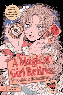 Cover Image for A Magical Girl Retires -- Park Seolyeon, Paperback