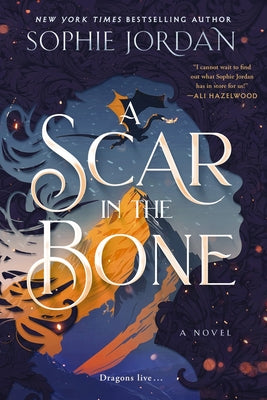 Cover Image for A Scar in the Bone -- Sophie Jordan, Paperback