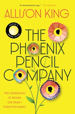 Cover Image for The Phoenix Pencil Company -- Allison King, Paperback