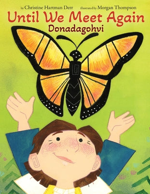 Cover Image for Until We Meet Again: Donadagohvi -- Christine Hartman Derr, Hardcover