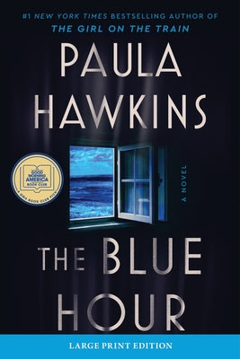 Cover Image for The Blue Hour -- Paula Hawkins, Paperback
