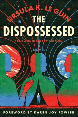 Cover Image for The Dispossessed [50th Anniversary Edition] -- Ursula K. Le Guin, Hardcover