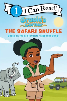 Cover Image for Gracie's Corner: The Safari Shuffle -- Gracie's Corner, Paperback