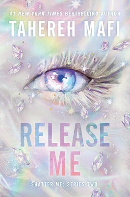 Release Me -- Tahereh Mafi, Hardcover