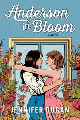 Cover Image for Anderson in Bloom -- Jennifer Dugan, Paperback