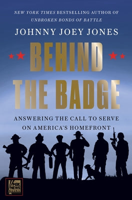 Cover Image for Behind the Badge -- Johnny Joey Jones, Hardcover