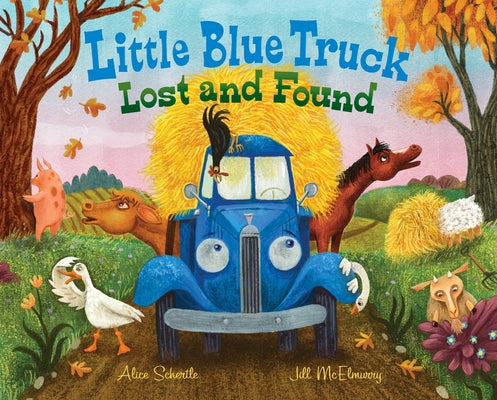 Cover Image for Little Blue Truck Lost and Found -- Alice Schertle, Hardcover