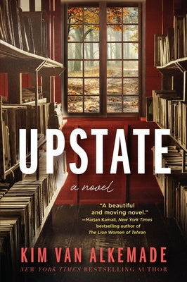 Cover Image for Upstate -- Kim Van Alkemade, Paperback