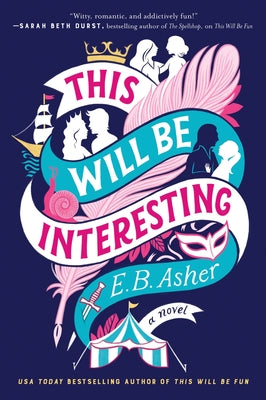 Cover Image for This Will Be Interesting -- E. B. Asher, Paperback