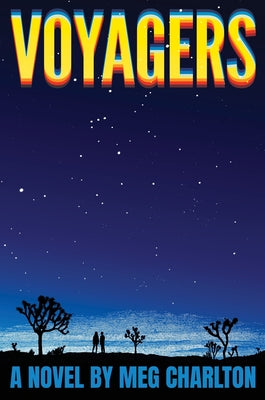 Cover Image for Voyagers -- Meg Charlton, Hardcover