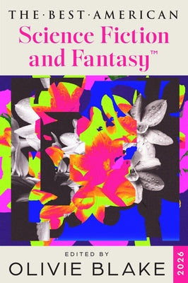 Cover Image for The Best American Science Fiction and Fantasy 2026 -- Olivie Blake, Paperback