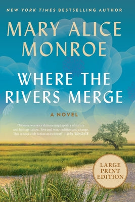 Cover Image for Where the Rivers Merge -- Mary Alice Monroe, Paperback