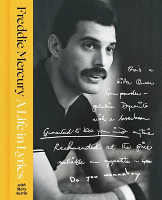 Cover Image for A Life in Lyrics: The Official Creative Legacy of Freddie Mercury -- Freddie Mercury, Hardcover