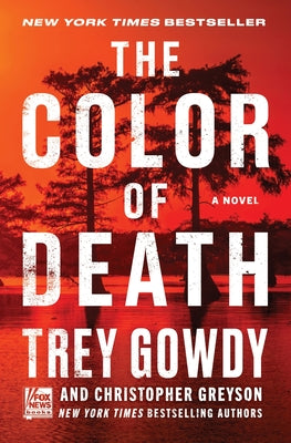 Cover Image for The Color of Death -- Trey Gowdy, Paperback